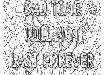 bad-time-will-not-last-forever-coloring-page